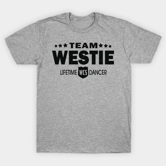 Team Westie T-Shirt by Love2Dance